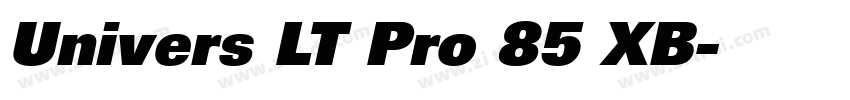 Univers LT Pro 85 XB字体转换 Univers LT Pro 85 XB字体转换